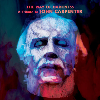 The Way Of Darkness: A Tribute To John Carpenter - LP - front