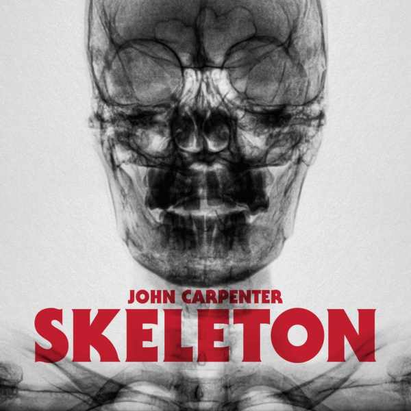 John Carpenter - Skeleton b/w Unclean Spirit - 12" - Front Artwork