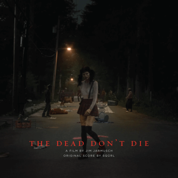 The Dead Don't Die - OST - LP